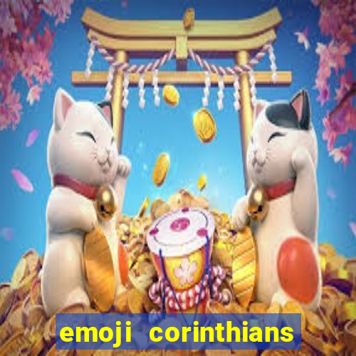 emoji corinthians copiar e colar